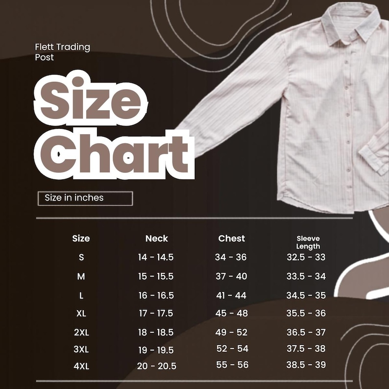 May include: A Flett Trading Post size chart graphic featuring a light-colored long-sleeve button-down shirt. The chart displays neck, chest, and sleeve length measurements in inches for sizes S through 4XL on a dark brown background with white text.