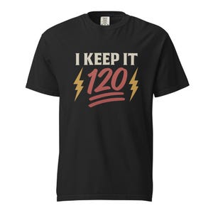 Grappig shirt voor elektricien - cadeau elektricien voor mannen - &quot;I Keep it 120&quot;