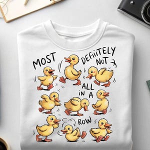 Funny Ducks Not All In a Row Sarcastic PNG Snarky Png Funny Mental Health Cute Duck Png Funny Animal Motivational Sarcasm Trendy Png
