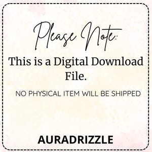 K&ouml;nnte beinhalten: Ank&uuml;ndigung zum digitalen Download mit einem weichen rosa-cremefarbenen Hintergrund. Der Text "Please Note: This is a Digital Download File. NO PHYSICAL ITEM WILL BE SHIPPED" ist in einer handschriftlichen Schriftart dargestellt. Der Shop-Name "AURADRIZZLE" steht unten.