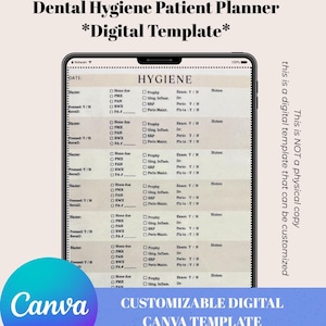 May include: Digital dental hygiene patient planner template displayed on a tablet. The template includes sections for patient names, exam details, and notes. The Canva logo is visible, indicating it's a customisable digital template.
