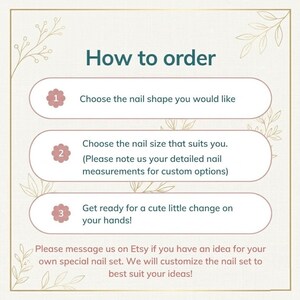 K&ouml;nnte beinhalten: Eine Anleitungsgrafik mit der &Uuml;berschrift How to order in dunkelblaugr&uuml;nem Text. Sie listet drei Schritte mit rosa Blumen-Icons auf: 1. Choose the nail shape you would like, 2. Choose the nail size that suits you, 3. Get ready for a cute little change on your hands.