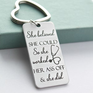 Personalized Nurse Keychain - RN LPN Nursing School Graduation Gift - RN Lpn Gift - She Believed She Could Keychain - Medical School Gift -