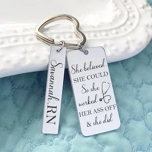 Personalized RN LPN Nurse Keychain - Nursing School Graduation Gift - Nurse Pinning Ceremony Gift - She Believed She Could Keychain - Nurse