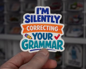 Grammar Humor Sticker – Funny Teacher Vinyl Decal