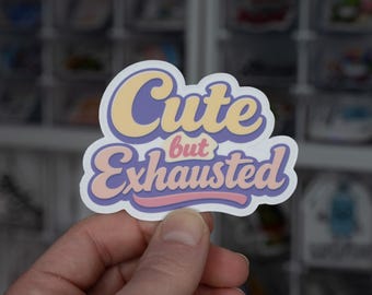 Funny Exhausted Vinyl Sticker