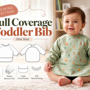 May include: A long-sleeve toddler bib in sage green with a repeating pattern of foxes, bears, and trees. The bib features elastic sleeve cuffs, a large front pocket, and soft neck binding. Text reads: Sewing Pattern, Full Coverage Toddler Bib, One Size.