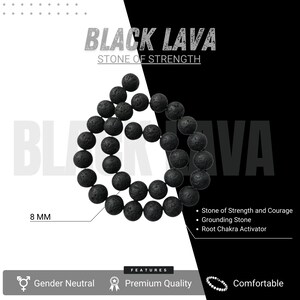 May include: A circular arrangement of black lava beads, each measuring 8 mm in diameter. The text on the image reads BLACK LAVA STONE OF STRENGTH, Stone of Strength and Courage, Grounding Stone, Root Chakra Activator, Gender Neutral, Premium Quality, and Comfortable.