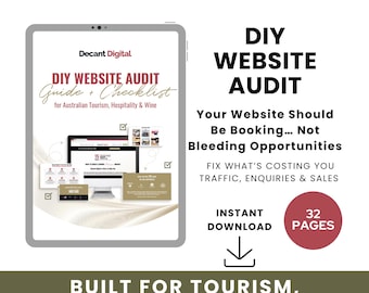 DIY Website Audit Guide + Checklist for Tourism, Hospitality & Wine Businesses (32-Page Fillable PDF)