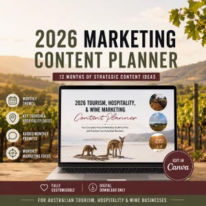 May include: A laptop displays a marketing content planner for 2026, with the text "2026 Marketing Content Planner" and "12 Months of Strategic Content Ideas." The screen shows a planner for tourism, hospitality, and wine marketing, with kangaroos and wine glasses.