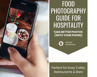 Food-Fotografie-Ratgeber für Cafés, Restaurants & Bars | Verbessern Sie Social Media Fotos | PDF mit Hotelvermarktung