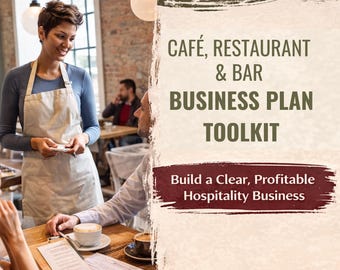 Business Plan Toolkit for Cafés, Restaurants and Bars (PDF + editable Canva template)