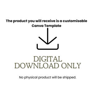 Puede incluir: Fondo blanco con texto: "El producto que recibir&aacute;s es una plantilla de Canva personalizable". Debajo hay una flecha negra hacia abajo que apunta a un icono de descarga. El texto "SOLO DESCARGA DIGITAL" est&aacute; debajo del icono.