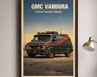 A-Team GMC Vandura Poster Digital Download - Vintage Movie Van Print - 80s TV Wall Art Gift