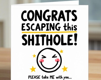 Lustige Abschiedskarte „Congrats On Leaving This Shithole“ – A5, Matt, Mit Umschlag