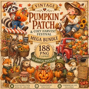 Könnte beinhalten: Eine digitale Grafiksammlung mit dem Titel VINTAGE PUMPKIN PATCH & COZY HARVEST FESTIVAL MEGA BUNDLE mit 188 PNG-Clipart-Bildern und 10 Bonus-Postern. Das Design enthält Illustrationen von einem Waschbären, Kind, Esel, Fuchs, Igel, Bären, Ente, rotem LKW, Kürbissen und Sonnenblumen.