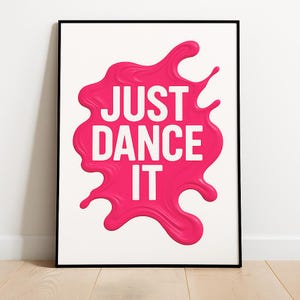 Dance Quote Wall Art, Bold Dance Quote Poster, Modern Dance Art, Colorful Dance Studio Art & Music Studio Poster for Dancer Room Decor