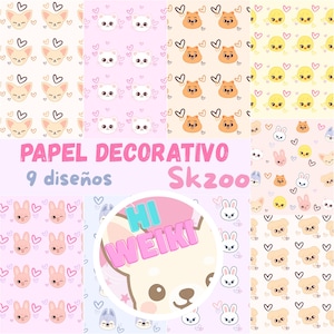Op de afbeelding: Negen decoratieve papieren ontwerpen met schattige cartoon dierengezichten, waaronder katten, konijnen en kuikens, met hartaccenten. De tekst "PAPEL DECORATIVO 9 diseños Skzoo" is zichtbaar. Een cirkelvormige afbeelding zegt "HI WEIKI".