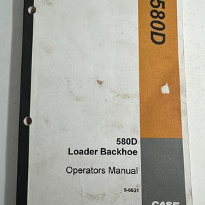 Case 580D Loader Backhoe 1982 Operators Manual 9-6621