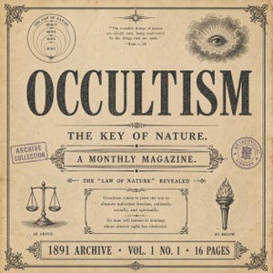 May include: Vintage magazine cover titled "Occultism" with ornate borders and text. Features the text "The Key of Nature" and "A Monthly Magazine." Includes illustrations of a scale, torch, eye, and text from Romans 1:20.