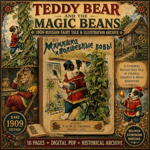 May include: A digital archive of the 1909 Russian fairy tale book Teddy Bear and the Magic Beans. The cover features a puppy in a red coat holding an axe next to a beanstalk, with Russian text, vintage illustrations, and historical details.