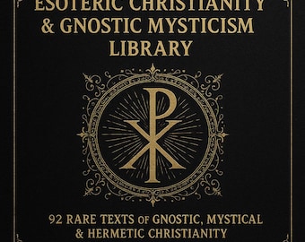Bibliotek för esoterisk kristendom och gnostisk mystik (92 PDF-arkiv) – Gnostiker, mystiker, ökenfäder, rosenkreuzare, hermetisk kristendom