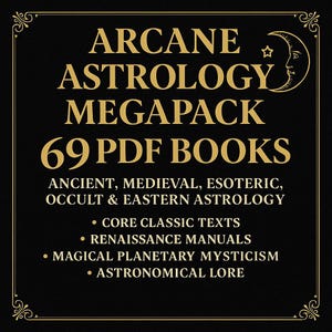 Op de afbeelding: Een zwarte afbeelding met gouden tekst met de tekst "ARCANE ASTROLOGY MEGAPACK 69 PDF BOOKS." De tekst hieronder bevat onderwerpen als oude, middeleeuwse, esoterische, occulte en oosterse astrologie. Een halve maan en ster grafiek staat in de rechterbovenhoek.