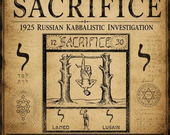 Puede incluir: Una impresión de estilo vintage titulada SACRIFICE 1925 RUSSIAN KABBALISTIC INVESTIGATION. Presenta una ilustración central de una figura colgada boca abajo entre dos árboles, rodeada de letras hebreas, una Estrella de David y símbolos ocultos.