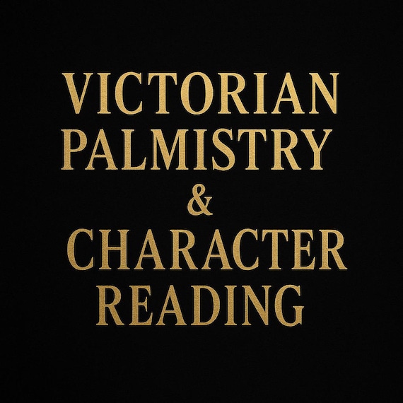 Victorian Palmistry and Character Reading • 22 Rare PD Texts • Hand Reading, Physiognomy, Fate Analysis, Occult Divination PDFs