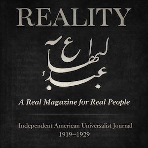 Pode incluir: Uma capa de revista vintage com o título "REALITY" em letras brancas grandes no topo. Abaixo, a escrita árabe é apresentada. O texto "A Real Magazine for Real People" está abaixo, com "Independent American Universalist Journal 1919-1929" na parte inferior.