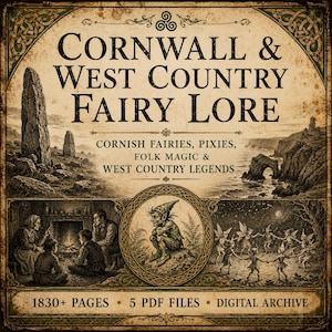 Könnte beinhalten: Ein digitales Archiv mit dem Titel Cornwall & West Country Fairy Lore, das über 1830 Seiten in 5 PDF-Dateien umfasst. Das Cover zeigt schwarz-weiße Illustrationen einer Kamin-Szene, eines zentralen Pixies und tanzender Feen sowie erklärenden Text.