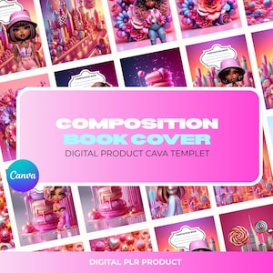 May include: A digital product image featuring a pink composition book cover design. The cover design includes illustrations of dolls, candy, and buildings. The text on the cover reads "COMPOSITION BOOK COVER" and "DIGITAL PRODUCT CAVA TEMPLET". The Canva logo is visible.