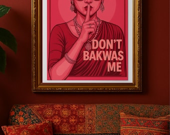 Funny Desi Wall Art: 'Don't Bakwas Me' Sassy Urdu Print (Digital Download)