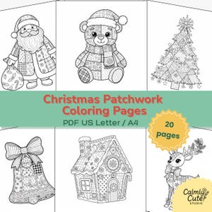 May include: Black and white line art coloring pages featuring Christmas-themed patchwork designs. Includes images of Santa Claus, a teddy bear, a Christmas tree, a bell, a gingerbread house, and a reindeer. The text reads "Christmas Patchwork Coloring Pages".