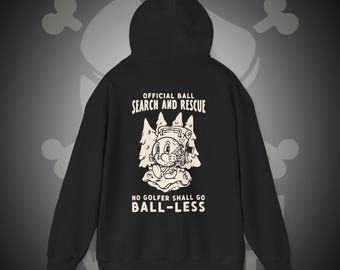 Sudadera con capucha "Busca y rescata pelotas de golf" / Ningún golfista se quedará sin pelota / Sudadera con capucha divertida para amantes del golf