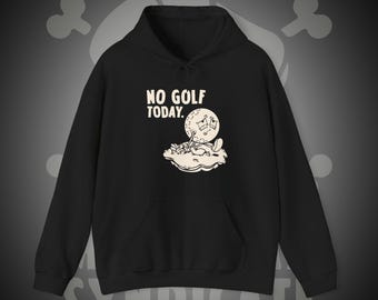 Sudadera con capucha "No Golf Today" / Sudadera con capucha divertida y perezosa con gráficos de golf / Adicto al golf