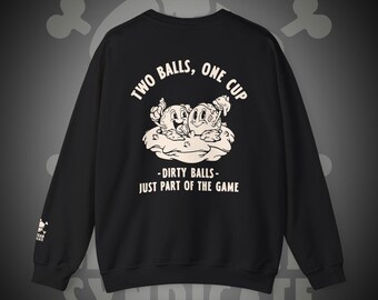 Two Balls One Cup Sweatshirt | Funny Golf Retro Graphic Sweater | Dirty Balls | Just Part of the Game