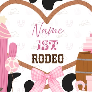 FIRST RODEO custom banner for Cowgirls - Printable Party Template - editable on canva PRO