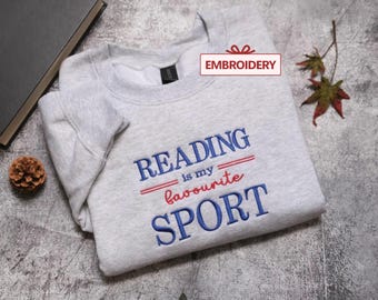 Embroidered Reading is My Favorite Sport Sweatshirt, Vintage Reading Sweatshirt, Booklover Gift Bookish, Reader Gifts, Librarian Sweatshirts