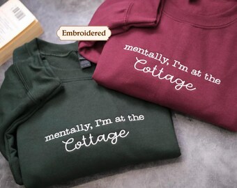 Embroidered Mentally I'm Still At the Cottage, Heated Rivalry Fan shirt, Bookish Hockey Romance Sweatshirt