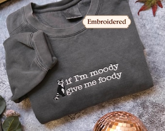 Comfort Colors Funny Foodie shirt, Moody Raccoon Comfort Colors Snack lover sweatshirt Gift