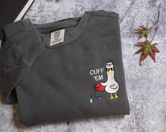 Embroidered Nurse Shirt Funny Silly Goose Nurse Shirt, ER Nurse, RN Nurse Cuff Em Nurse Practitioner Tee Nurse gift, Comfort Colors