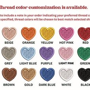 a collection of heart-shaped embroidery patches in various colors, including beige, orange, yellow, pink, red, green, light blue, purple, light pink, grey, light blue, purple, light pink, green, brown, gold, dark blue, white, and black. The text above the image indicates that thread color customization is available, and the text below the image provides a list of the available colors.