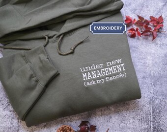 Embroidered Engagement Shirt for Couples Under New Management Design Perfect Engagement Gift