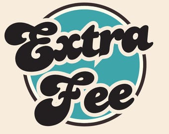 Extra fee - Upgrade - Add embroidery - Request Return & Resend