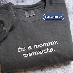 Embroidered Comfort Colors Mommy Mamacita Coquette Mom Shirt, Reality TV Fans Love Inspired Island Quotes I&#39;m a Mom, Huda Quote Meme