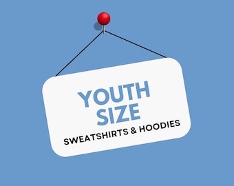 Youth Sizes - Embroidered Sweatshirts, Custom Hoodie, Sweatshirt, Gildan and Comfort Colors Youth sizes