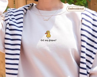 Embroidered Duck song Shirt, Got any grapes funny silly sweatshirt hoodie, cute animal goose gift