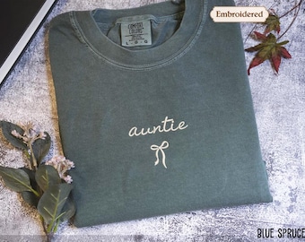 Auntie Embroidered Comfort Colors, Custom name shirt, Minimalist coquette summer tee, gift for her