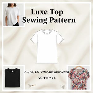 Puede incluir: Un patrón de costura para un Top de Lujo, con un diseño de camiseta blanca y una camiseta negra. La imagen incluye una foto de una persona con una camiseta blanca y una blusa con estampado floral. El texto en la imagen dice: "Luxe Top Sewing Pattern" y "XS TO 2XL".